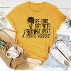 Be kind But With A Spine Tee Peachy Sunday
