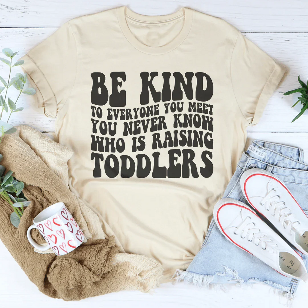 Be Kind To Everyone You Meet You Never Know Tee Peachy Sunday