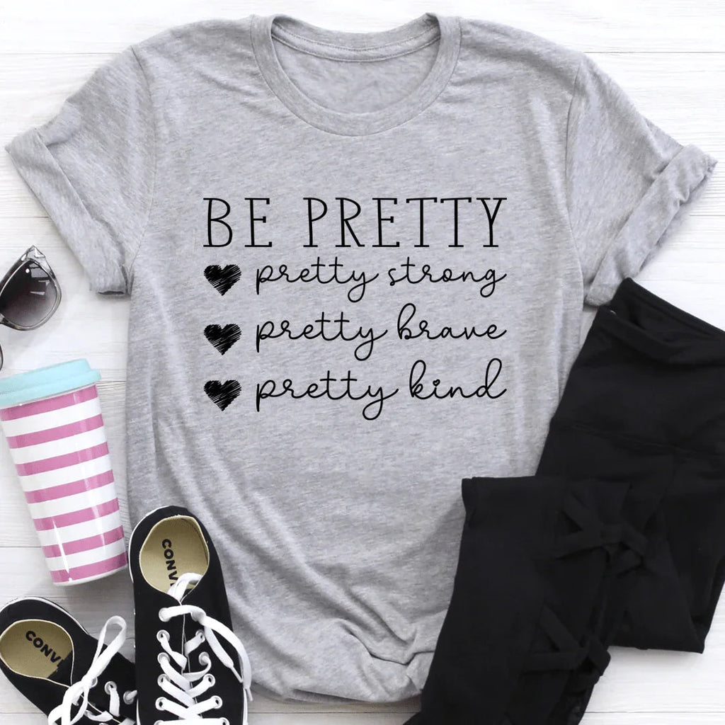 Be Pretty Tee - SJB-DIAMOND ELITES
