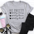 Be Pretty Tee - SJB-DIAMOND ELITES