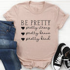 Be Pretty Tee - SJB-DIAMOND ELITES