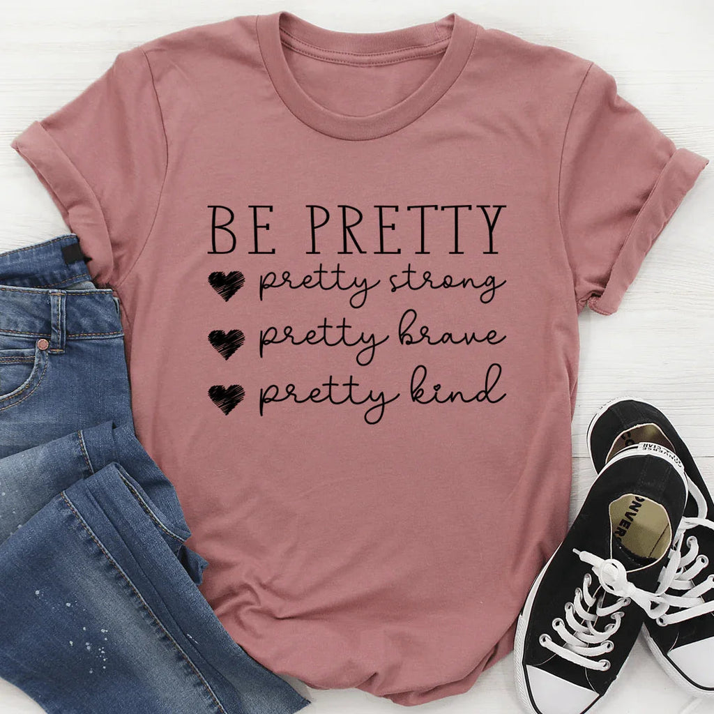Be Pretty Tee - SJB-DIAMOND ELITES