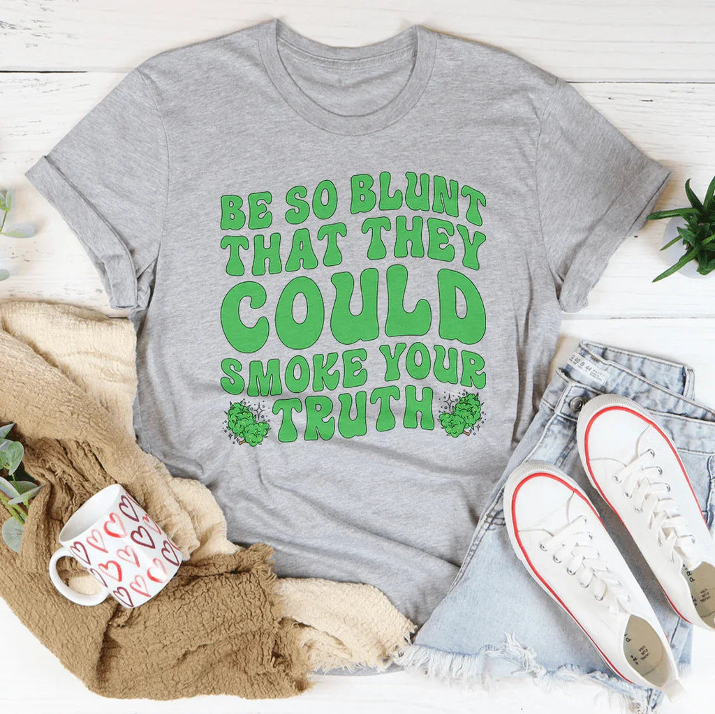 Be Blunt Tee Peachy Sunday
