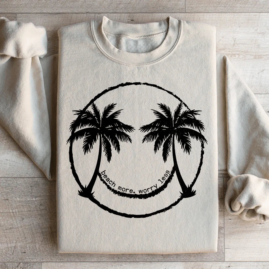 Beach More Worry Less Sweatshirt Peachy Sunday