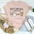 Beauty Comes In All Shapes & Sizes Tee Peachy Sunday