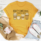 Beauty Comes In All Shapes & Sizes Tee Peachy Sunday
