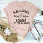 Been A Snack Long Before Looking Like One Was Cool Tee