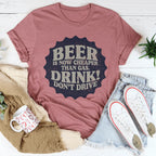 Beer Is Now Cheaper Than Gas Tee Peachy Sunday