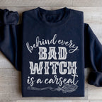 Behind Every Bad Witch Is A Car Seat Sweatshirt