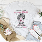 Behind Every Crazy B-tch  Is A Sweet Woman Sick Tee Peachy Sunday
