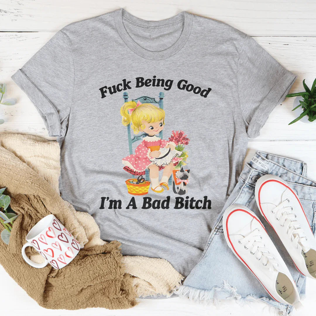 Being Good I’m A Bad Tee Peachy Sunday