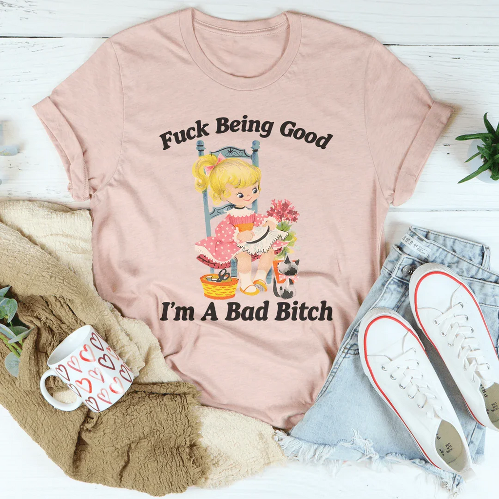 Being Good I’m A Bad Tee Peachy Sunday