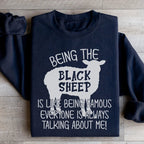 Being The Black Sheep Is Like Being Famous Sweatshirt Peachy Sunday