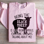 Being The Black Sheep Is Like Being Famous Sweatshirt Peachy Sunday