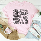 Being The Family Comedian Tee Peachy Sunday