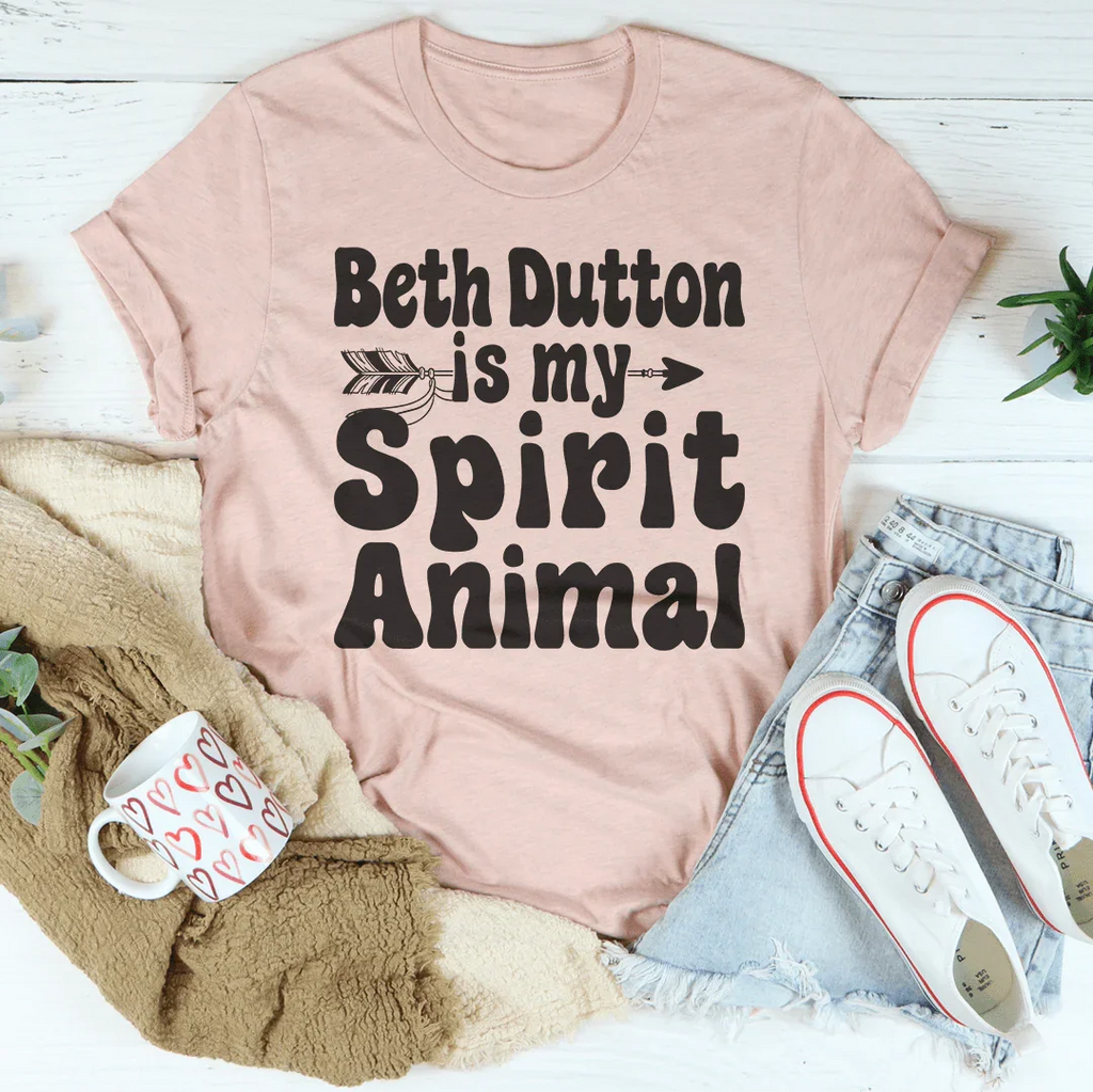 Beth Dutton Is My Spirit Animal Tee Peachy Sunday
