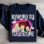 Beware Of The Sisters Sweatshirt Peachy Sunday