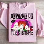 Beware Of The Sisters Sweatshirt Peachy Sunday