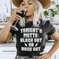 Black Out Or Back Out Tee Peachy Sunday