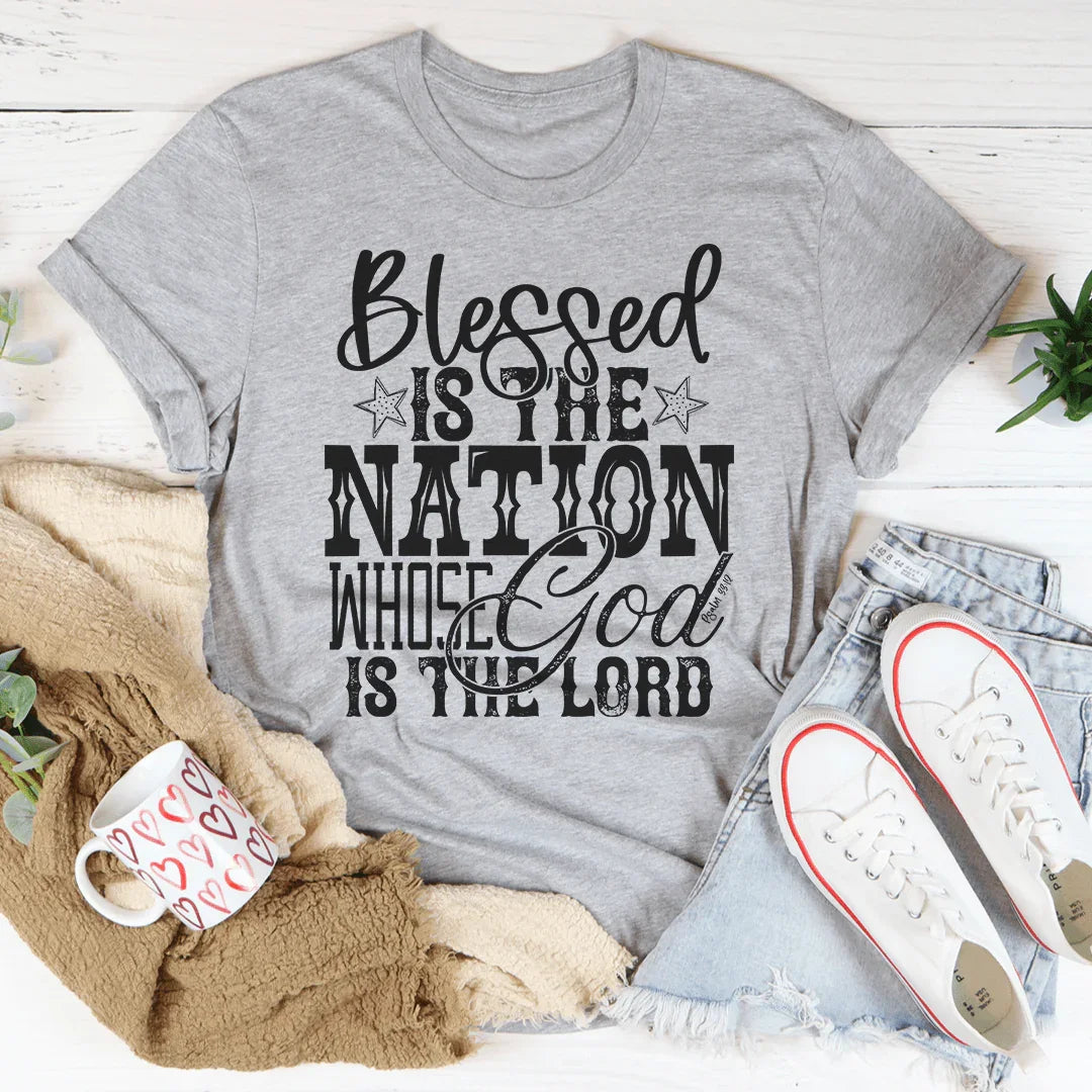 Blessed Is The Nation Whose God Is The Lord Tee Peachy Sunday