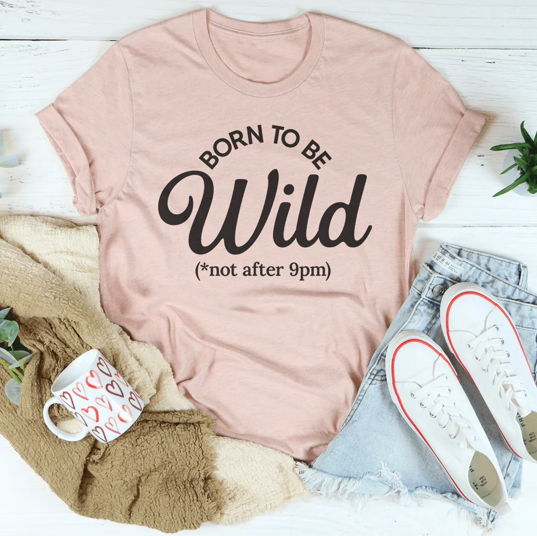 Born To Be Wild Tee Peachy Sunday