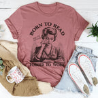 Born To Read Page Over Paychecks Forced To Work Tee Peachy Sunday