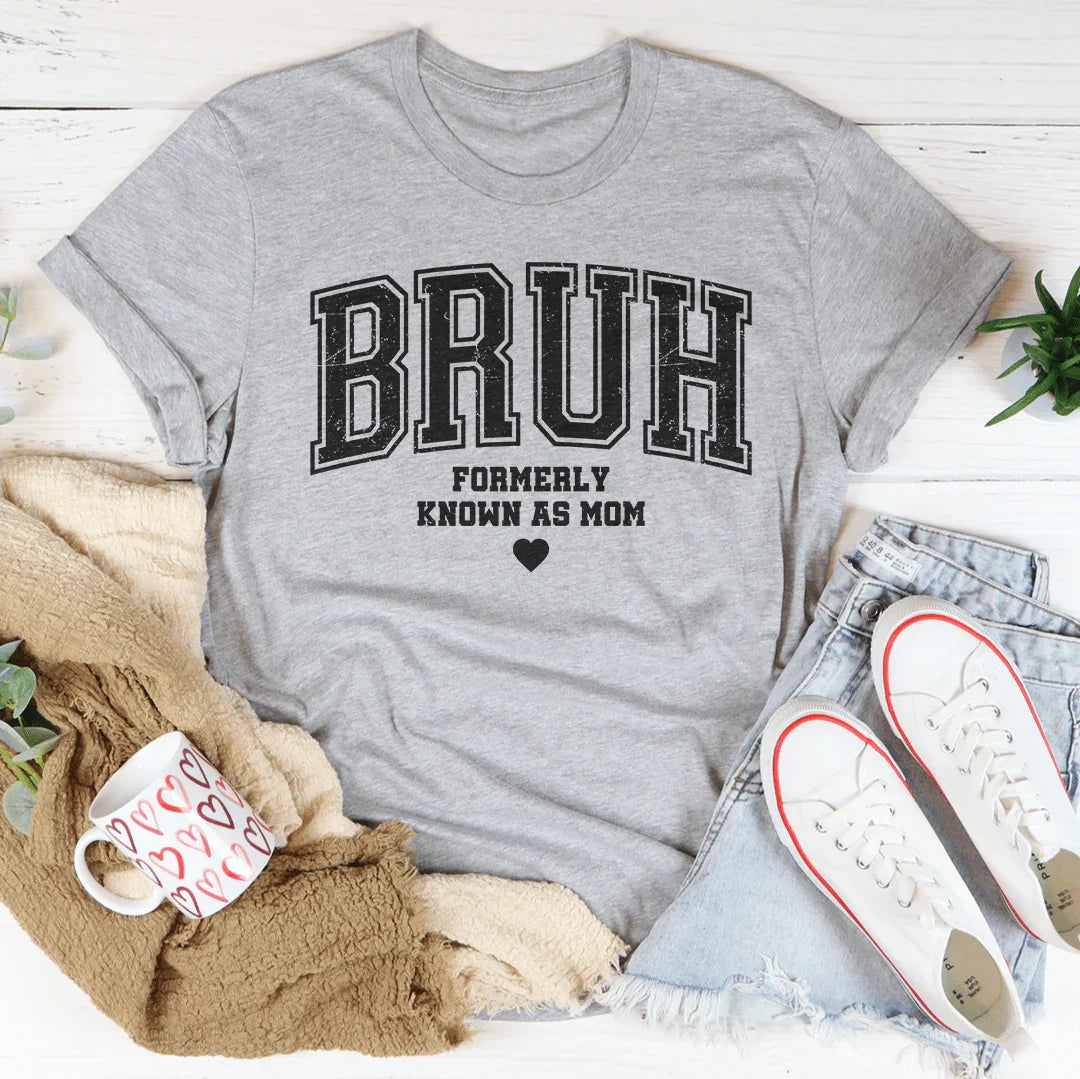 Bruh Formerly Known As Mom Tee Peachy Sunday