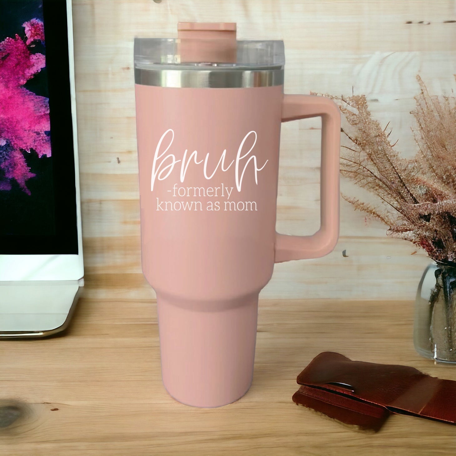 40oz Pink Insulated Tumbler With Handle, Lid and Straw, Funny Bruh Mom Cup BandsCo Straps