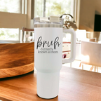 Bruh Mom 40oz Tumbler With Handle Lid Straw Insulated Travel Cup BPA Free BandsCo Straps