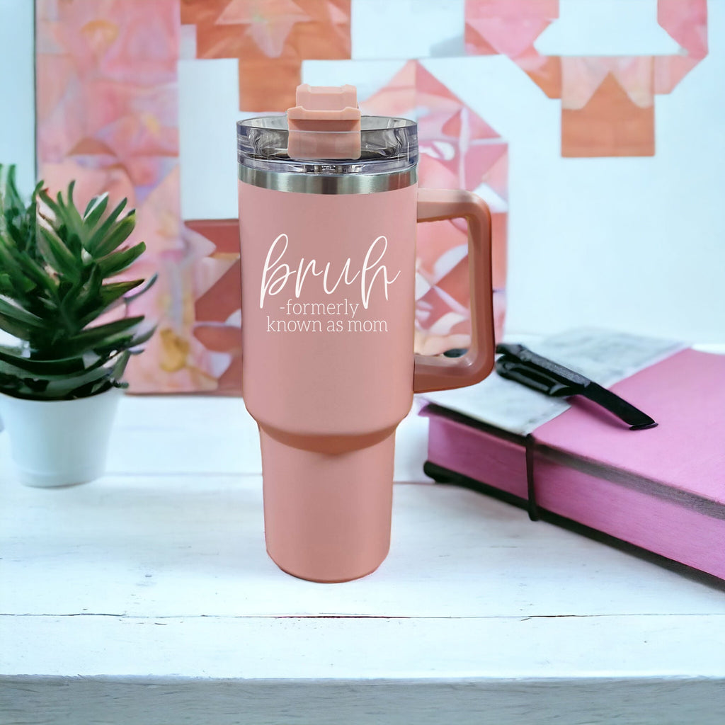 40oz Pink Insulated Tumbler With Handle, Lid and Straw, Funny Bruh Mom Cup BandsCo Straps