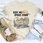 Bury Me Upside Down So The World Can Kiss My A-s Tee Peachy Sunday