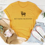 But Now I’m Found Tee