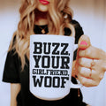 Buzz Your Girlfriend Ceramic Mug 15 oz Peachy Sunday