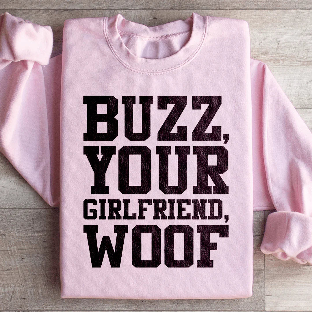 Buzz Your Girlfriend Sweatshirt Peachy Sunday