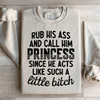 Call Him Princess Sweatshirt Peachy Sunday