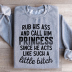 Call Him Princess Sweatshirt Peachy Sunday