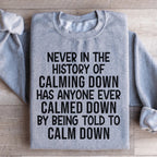 Calm Down Sweatshirt Peachy Sunday