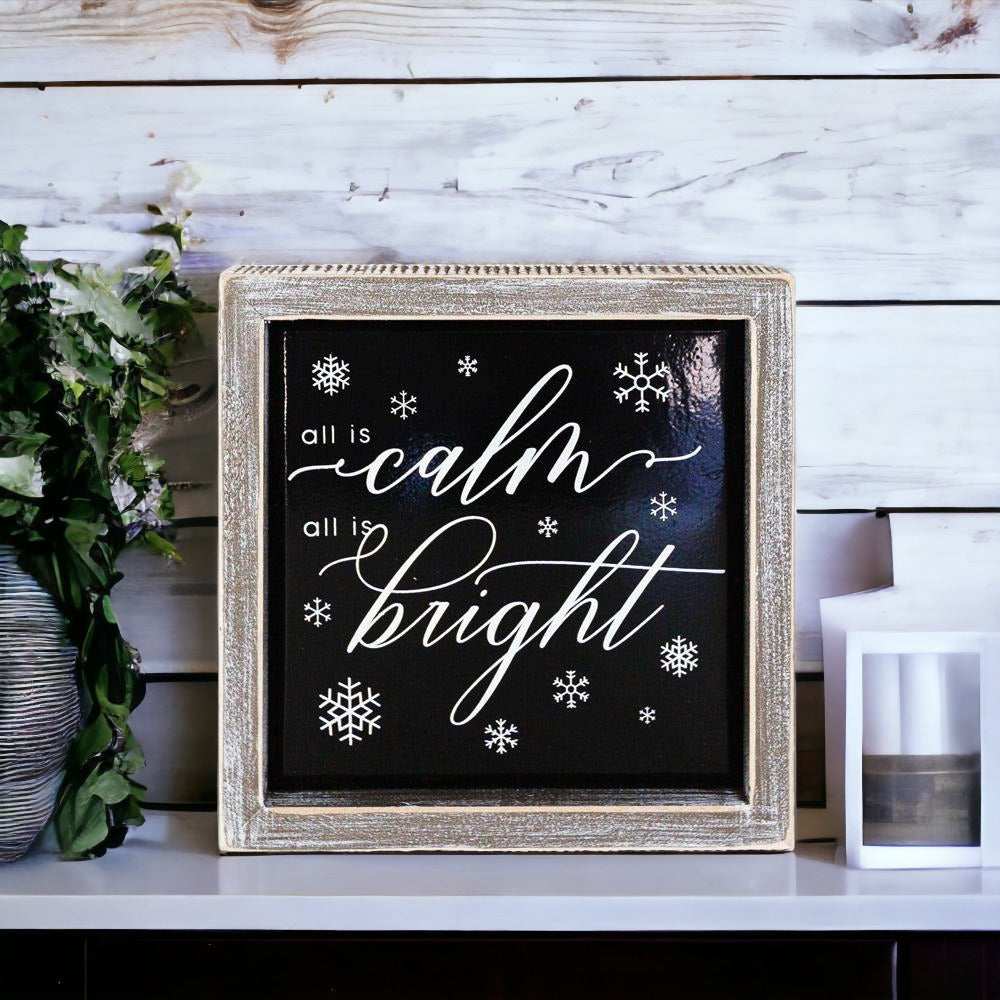 All Is Calm All Is Bright 7in Wooden Framed Holiday Sign Black White BandsCo Straps