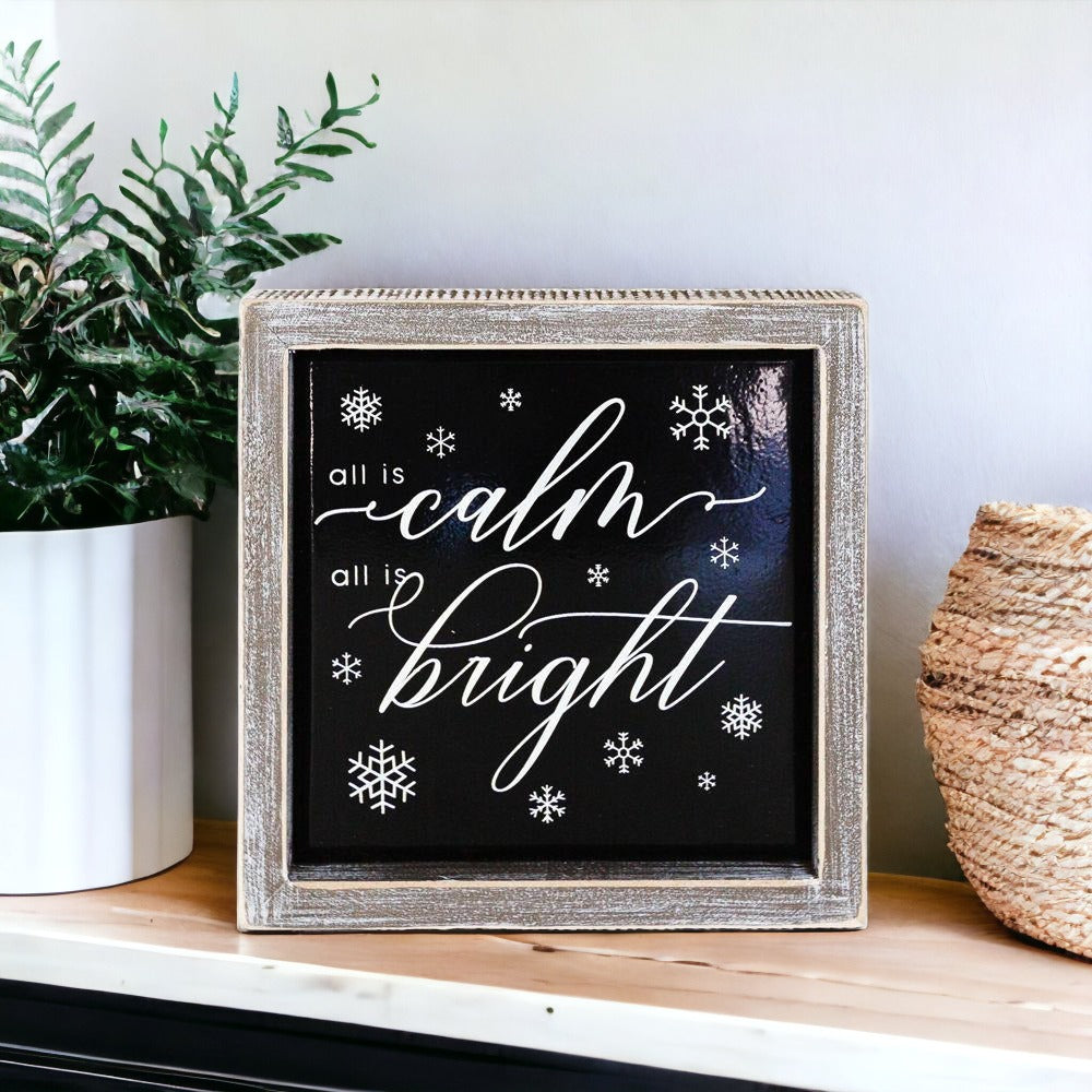 All Is Calm All Is Bright 7in Wooden Framed Holiday Sign Black White BandsCo Straps