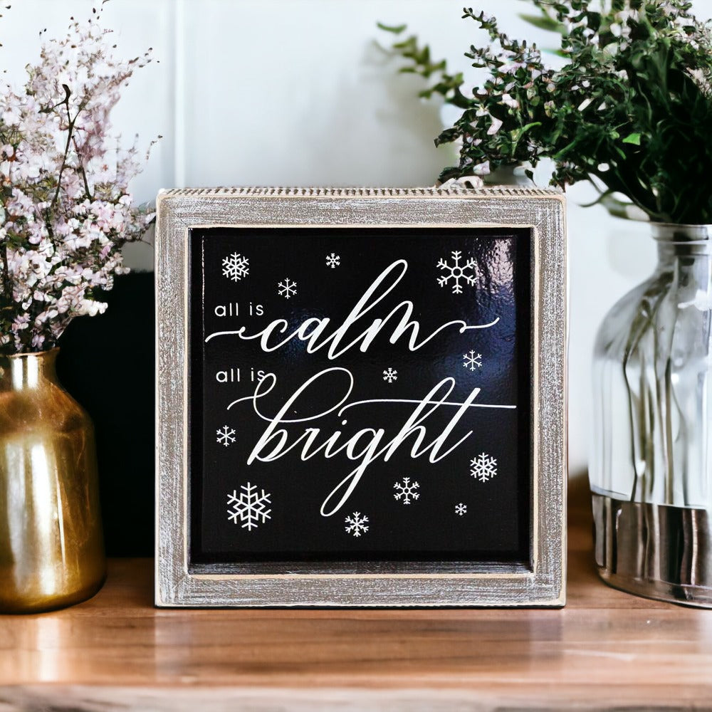 All Is Calm All Is Bright 7in Wooden Framed Holiday Sign Black White BandsCo Straps