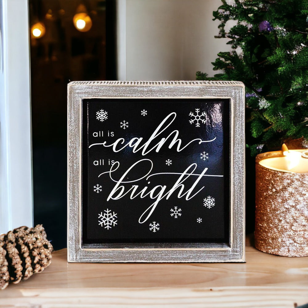 All Is Calm All Is Bright 7in Wooden Framed Holiday Sign Black White BandsCo Straps