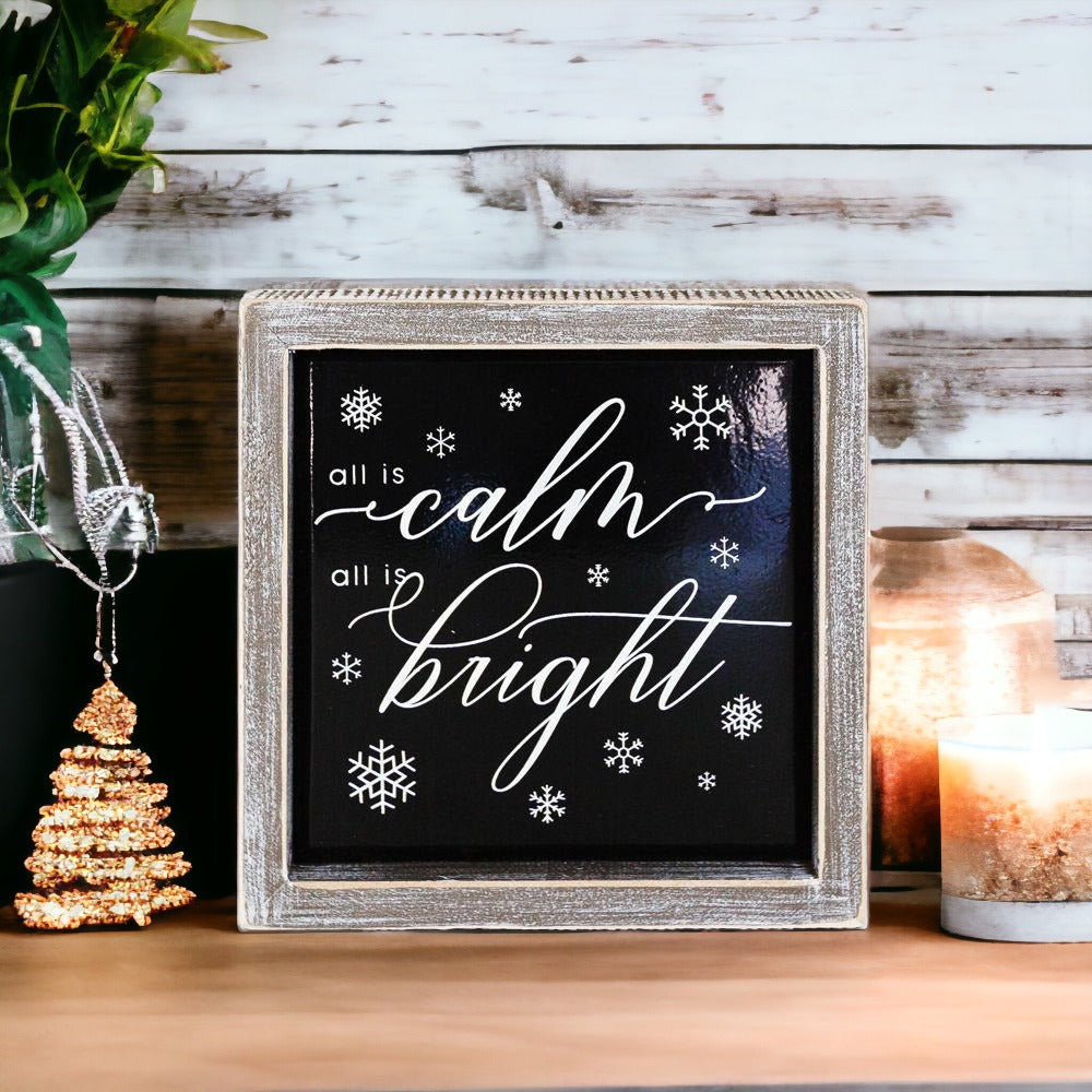All Is Calm All Is Bright 7in Wooden Framed Holiday Sign Black White BandsCo Straps