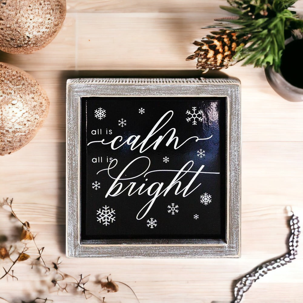 All Is Calm All Is Bright 7in Wooden Framed Holiday Sign Black White BandsCo Straps