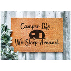 Camper Life Funny Doormat We Sleep Around Outdoor Welcome Mat For RV Tent Cabin Porch BandsCo Straps