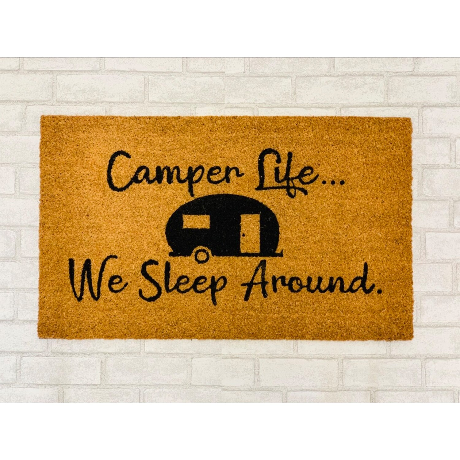 Camper Life Funny Doormat We Sleep Around Outdoor Welcome Mat For RV Tent Cabin Porch BandsCo Straps