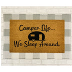 Camper Life Funny Doormat We Sleep Around Outdoor Welcome Mat For RV Tent Cabin Porch BandsCo Straps