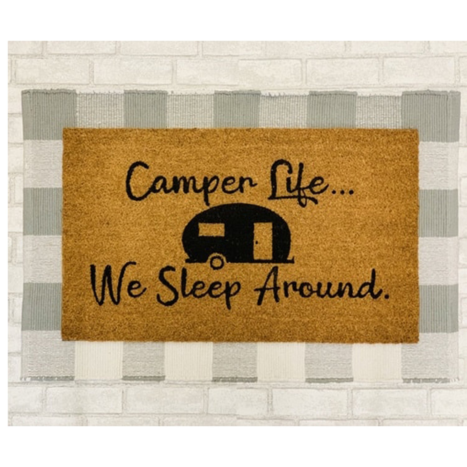 Camper Life Funny Doormat We Sleep Around Outdoor Welcome Mat For RV Tent Cabin Porch BandsCo Straps