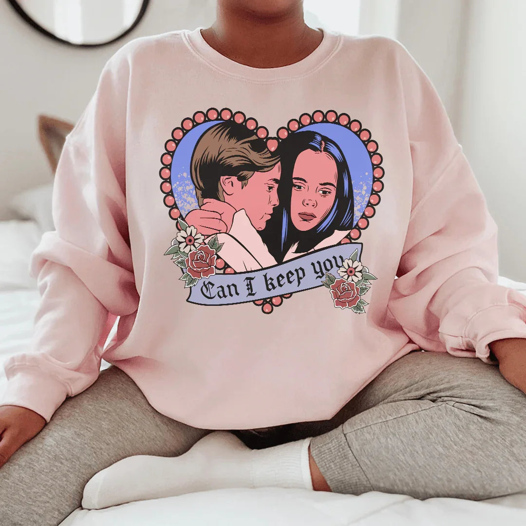 Can I  Keep You Sweatshirt Peachy Sunday