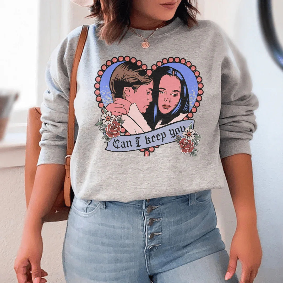 Can I  Keep You Sweatshirt Peachy Sunday