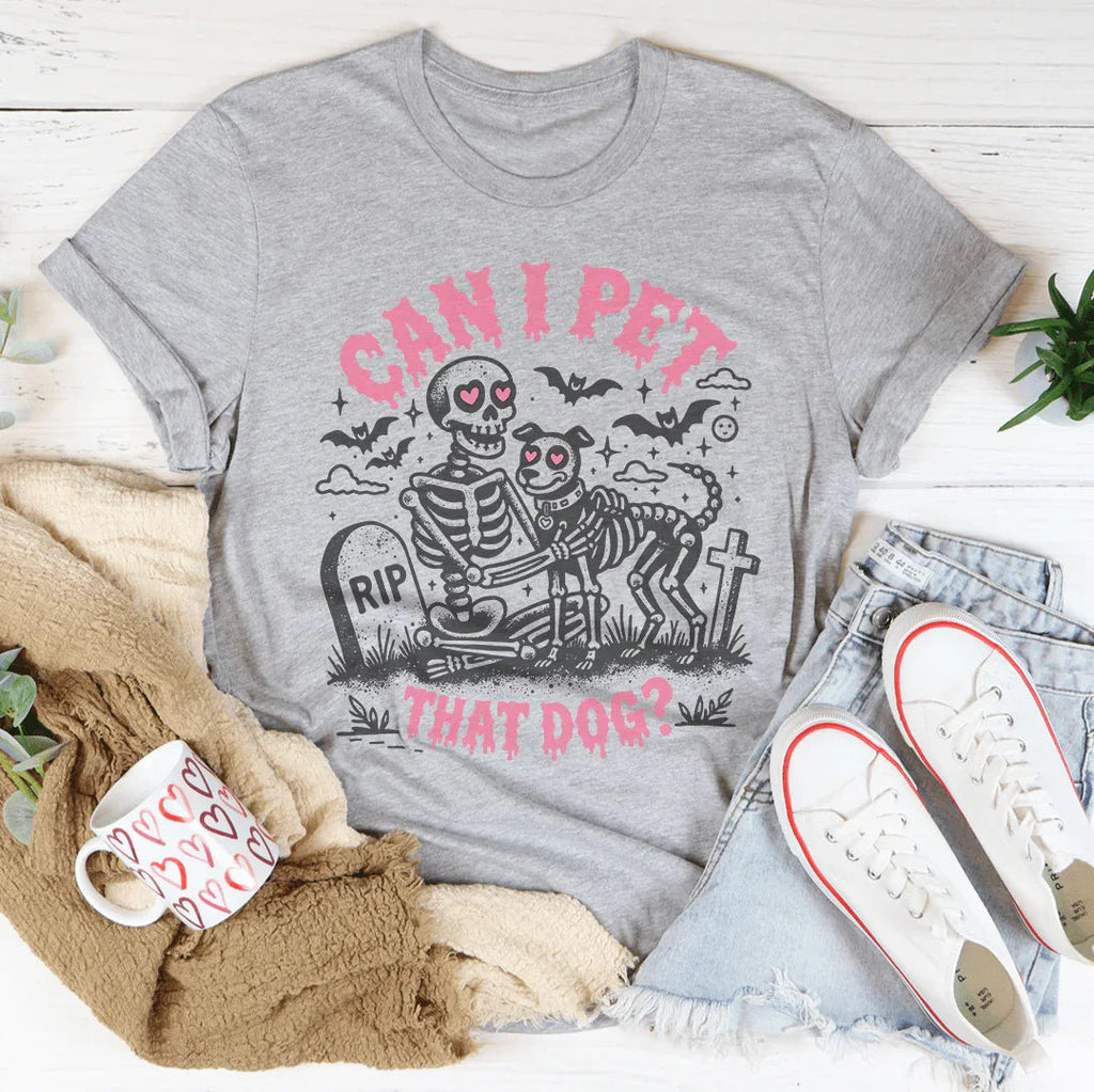 Can I Pet That Dog Tee Peachy Sunday